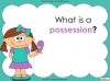 Possessive Apostrophes - Year 2 Teaching Resources (slide 3/49)